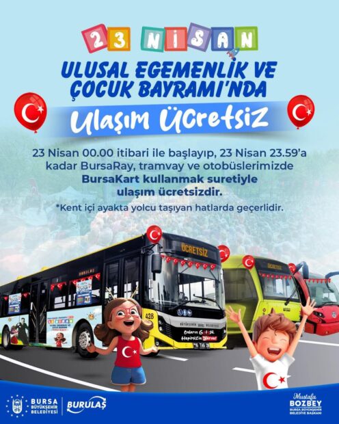 23 Nisan’da toplu ulaşım ücretsiz