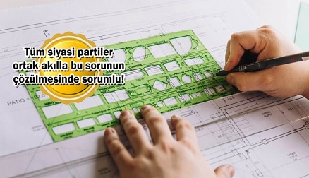 İmar Barışı Mağduriyeti Derinleşiyor: “Kentsel Dönüşümden Önce Yapı Kayıt Elzemdir”