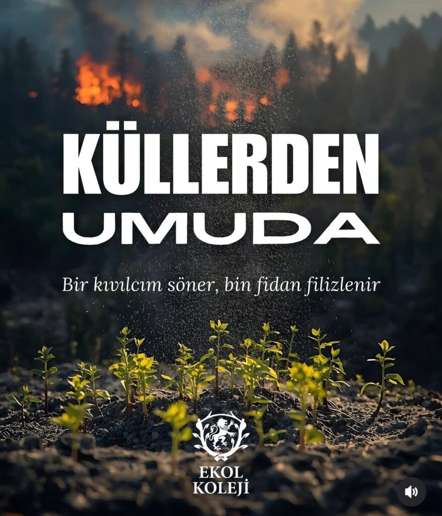 Küllerden Umuda: Ekol Koleji Öğrencileri Geleceğe Nefes Oldu