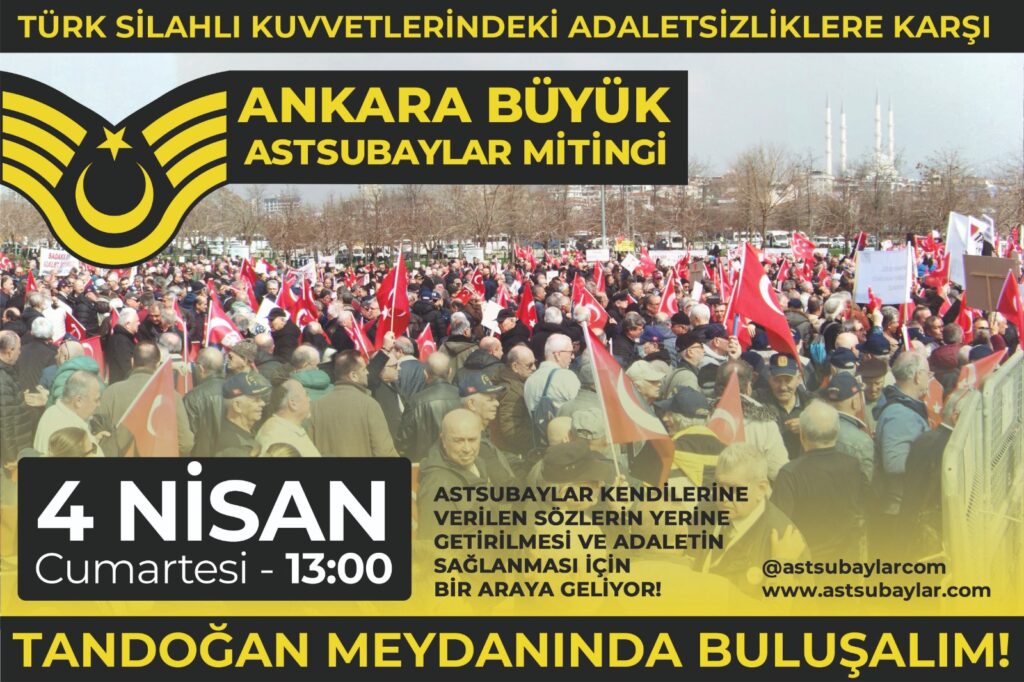 Büyük Astsubay Mitingi İçin Hazırlıklar Sürüyor: 4 Nisan’da Ankara’da Buluşma