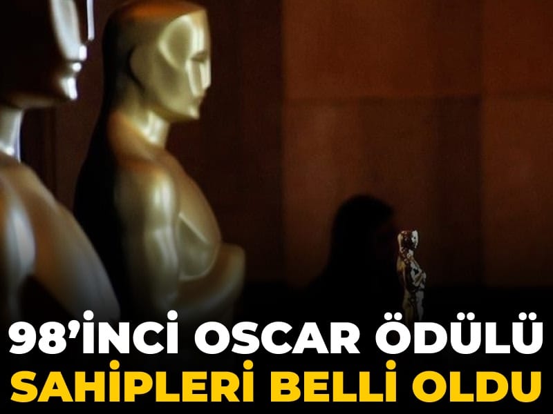 98’inci Oscar ödüllerinin sahipleri belli oldu