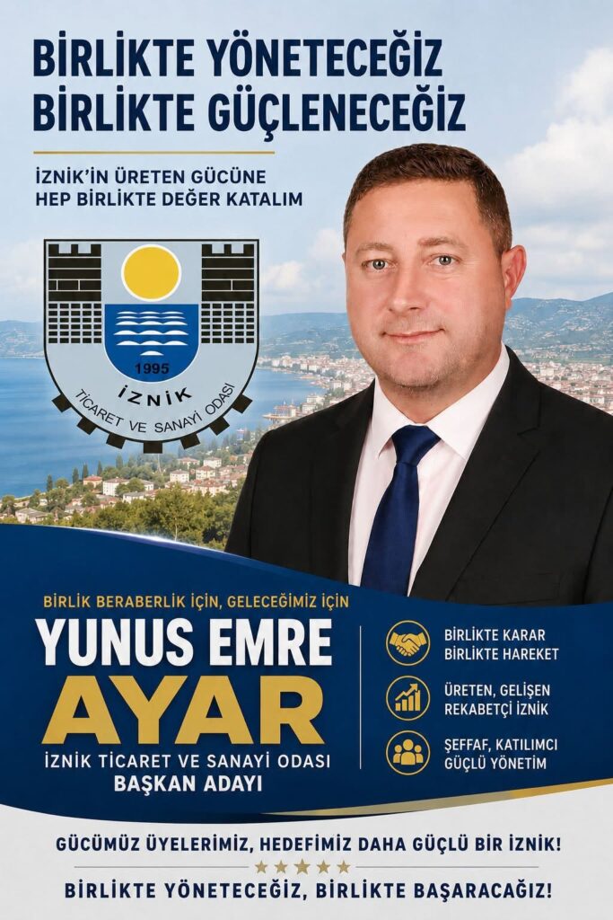 “İznik İçin Birlikte, Gelecek İçin Birlikte”