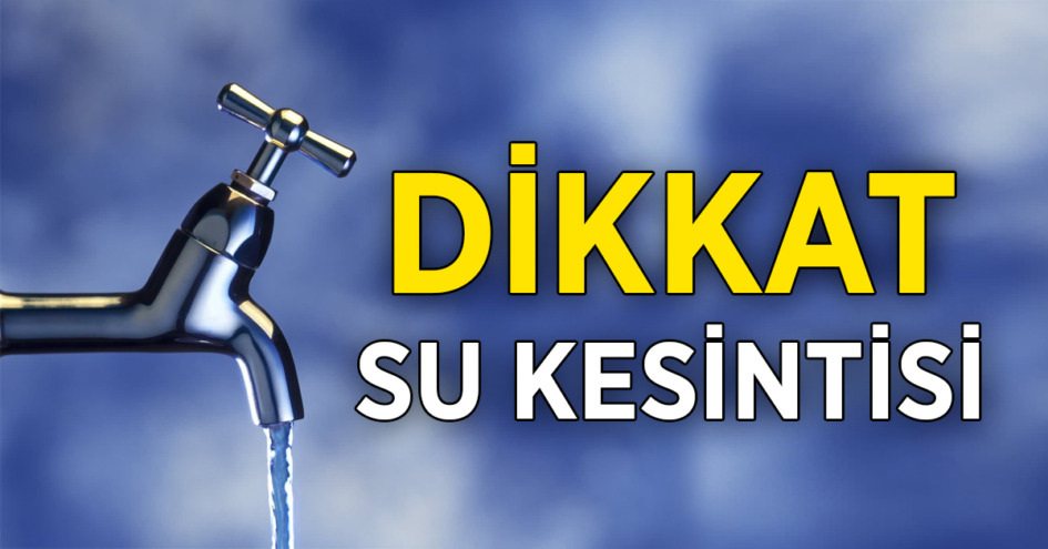 OSMANGAZİ’DE SU KESİNTİSİ